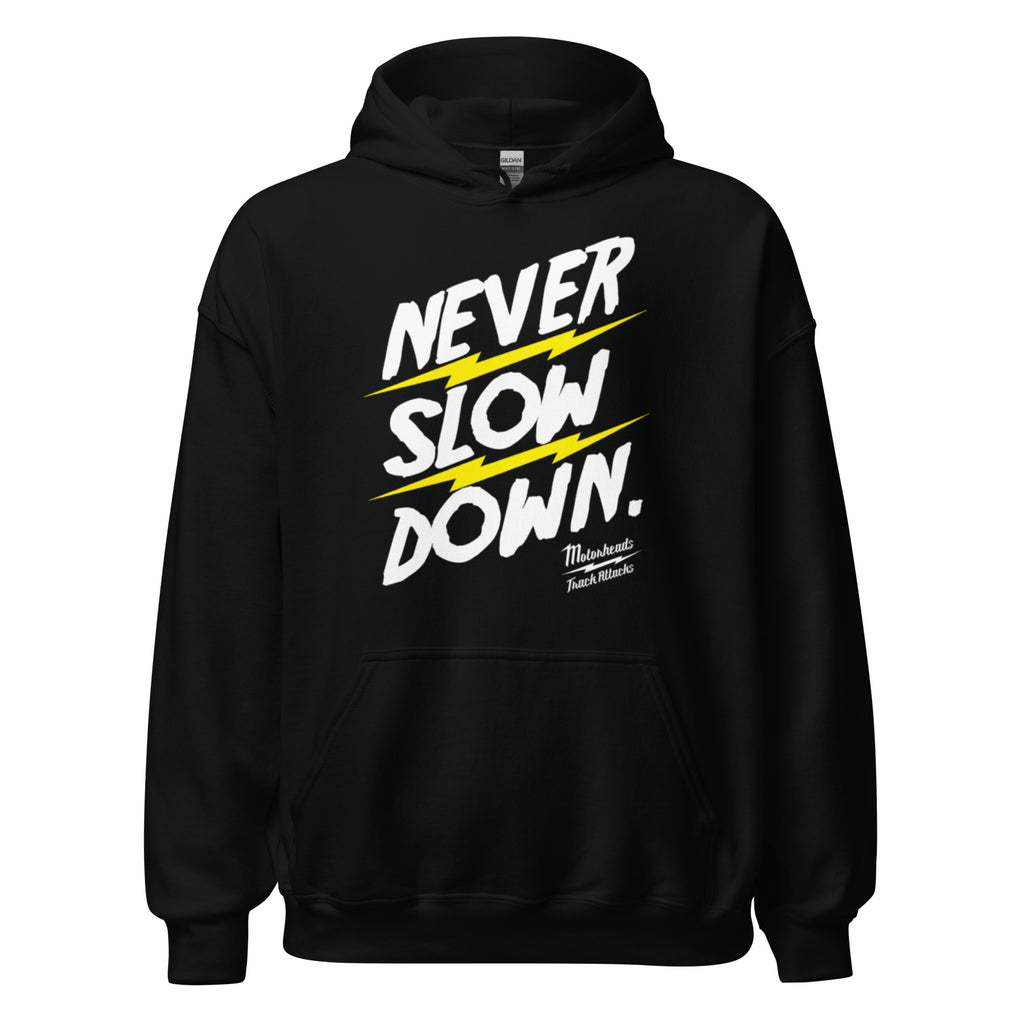 Never Slow Down Dark Hoodie