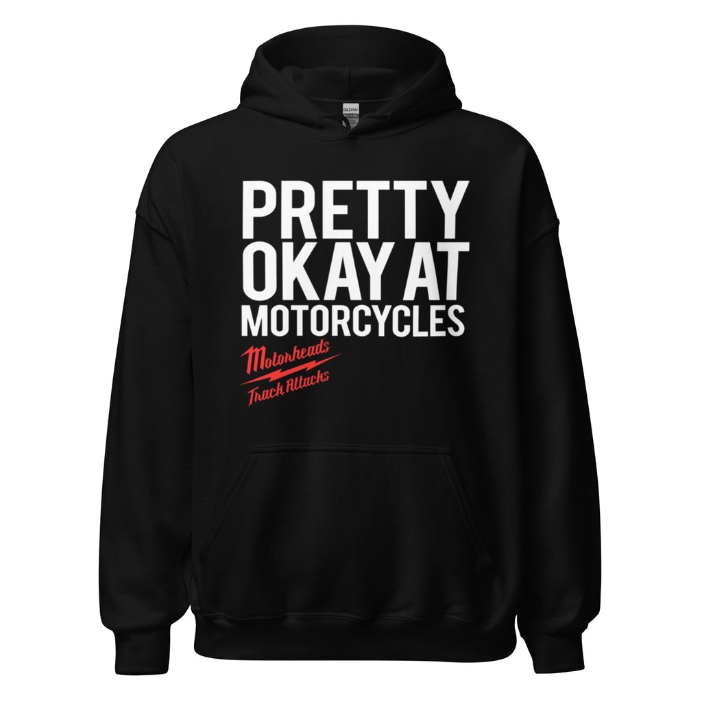 Pretty Okay Dark Hoodie