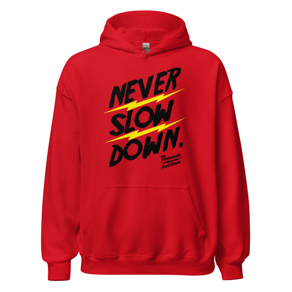 Never Slow Down Light Hoodie
