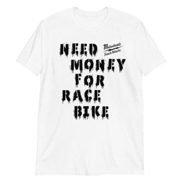 Need Money Light T-Shirt